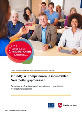 Grundlg. u. Kompetenzen in industriellen Verarbeitungsprozessen